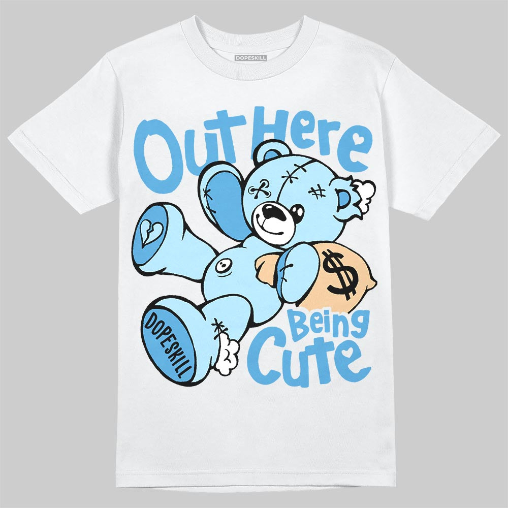 Jordan 11 University Blue DopeSkill T-Shirt Out Here Being Cute Graphic Streetwear - White 