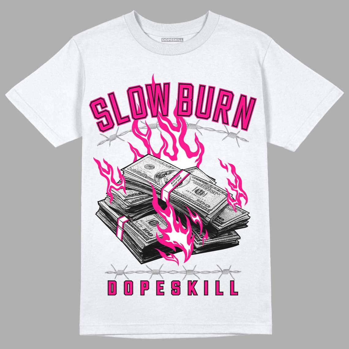 Jordan 1 Low GS “Fierce Pink” Dopeskill T-Shirt Slow Burn Graphic Streetwear - White