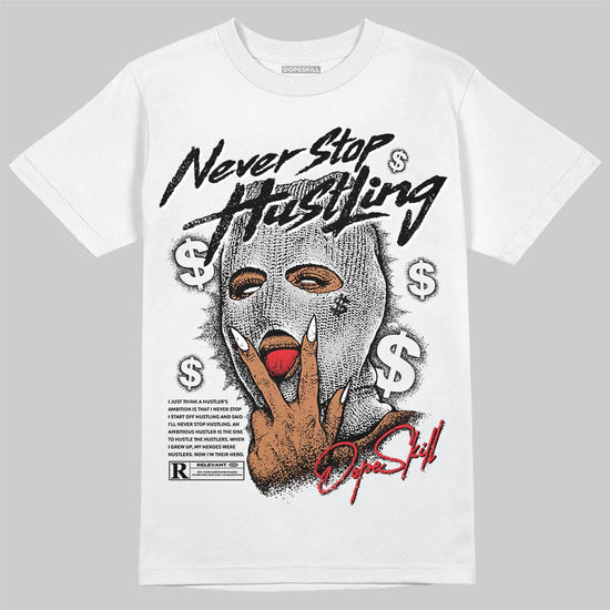 Air Foamposite One 'Triple White' DopeSkill T-Shirt Never Stop Hustling Graphic Streetwear - WHite