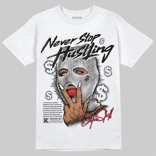 Air Foamposite One 'Triple White' DopeSkill T-Shirt Never Stop Hustling Graphic Streetwear - WHite