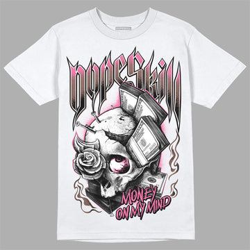 Dunk Low Smokey Mauve Playful Pink DopeSkill T-Shirt Money On My Mind Graphic Streetwear - White 