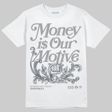 Jordan 5 Retro Wolf Grey (2026) DopeSkill T-Shirt Money Is Our Motive Typo Graphic Streetwear - White