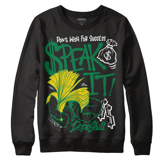 Jordan 5 “Lucky Green” DopeSkill Sweatshirt Speak It Graphic Streetwear - Black