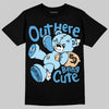 Jordan 11 University Blue DopeSkill T-Shirt Out Here Being Cute Graphic Streetwear - Black