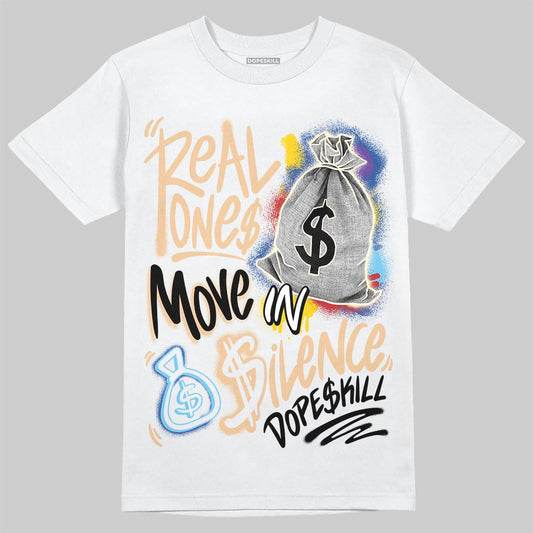 Jordan 17 Retro Low SP Infinite Archives DopeSkill T-Shirt Real Ones Move In Silence Graphic Streetwear - White