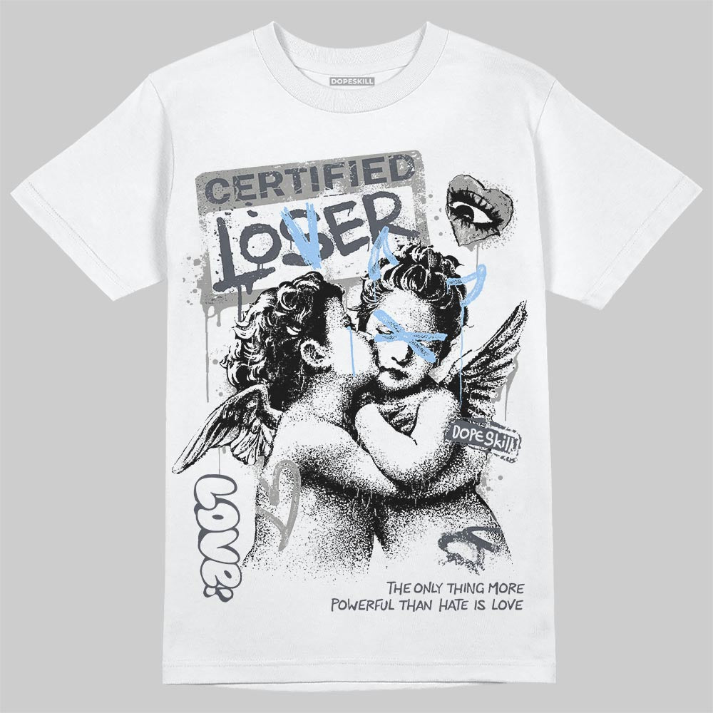 Jordan 11 Cool Grey DopeSkill T-Shirt Certified Lover Graphic Streetwear - White 