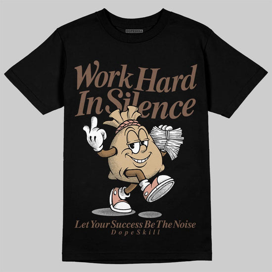 TAN Sneakers DopeSkill T-Shirt Work Hard In Silence Graphic Streetwear - Black