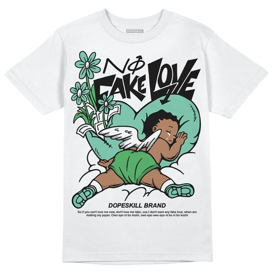 Jordan 1 High OG Green Glow DopeSkill T-Shirt No Fake Love Graphic Streetwear - White