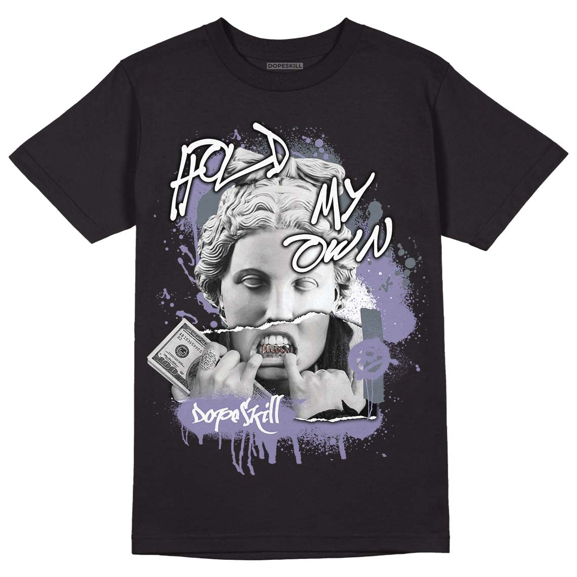 Indigo Haze 5s DopeSkill T-Shirt Hold My Own Graphic – DOPESKILL®