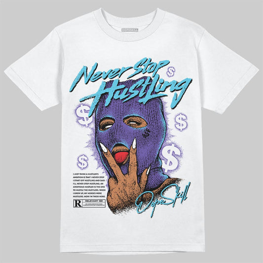 Jordan 8 Retro 'Aqua' 2025 DopeSkill T-Shirt Never Stop Hustling Graphic Streetwear - White