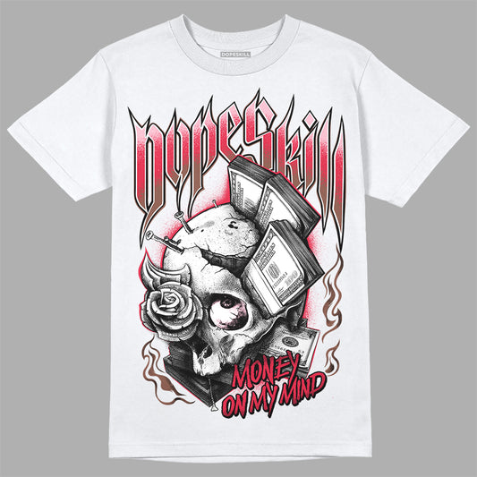 Dunk Low PRM Bacon DopeSkill T-Shirt Money On My Mind Graphic Streetwear - White