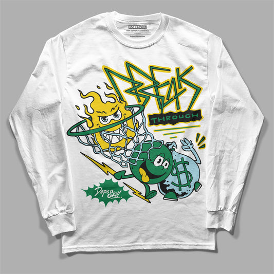Jordan 5 “Lucky Green” DopeSkill Long Sleeve T-Shirt Break Through Graphic Streetwear - White