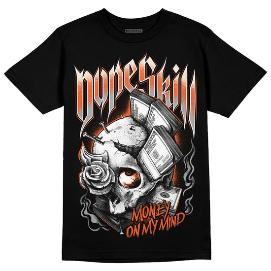 Jordan 3 Georgia Peach DopeSkill T-Shirt Money On My Mind Graphic Streetwear - Black