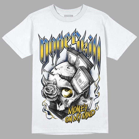 Dunk Low Vintage “Michigan” DopeSkill T-Shirt Money On My Mind Graphic Streetwear - White 