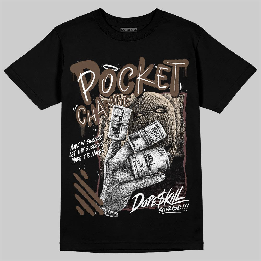 A Ma Maniére x Air Jordan 4 “Dark Mocha” DopeSkill T-Shirt Pocket Change Graphic Streetwear - black