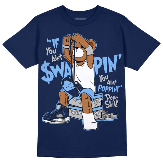 Jordan 5 Midnight Navy DopeSkill Navy T-Shirt If You Aint Graphic Streetwear