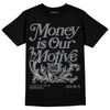 Jordan 4 Retro 'Wet Cement' DopeSkill T-Shirt Money Is Our Motive Typo Graphic Streetwear - Black