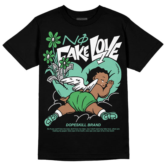 Jordan 1 High OG Green Glow DopeSkill T-Shirt No Fake Love Graphic Streetwear - Black