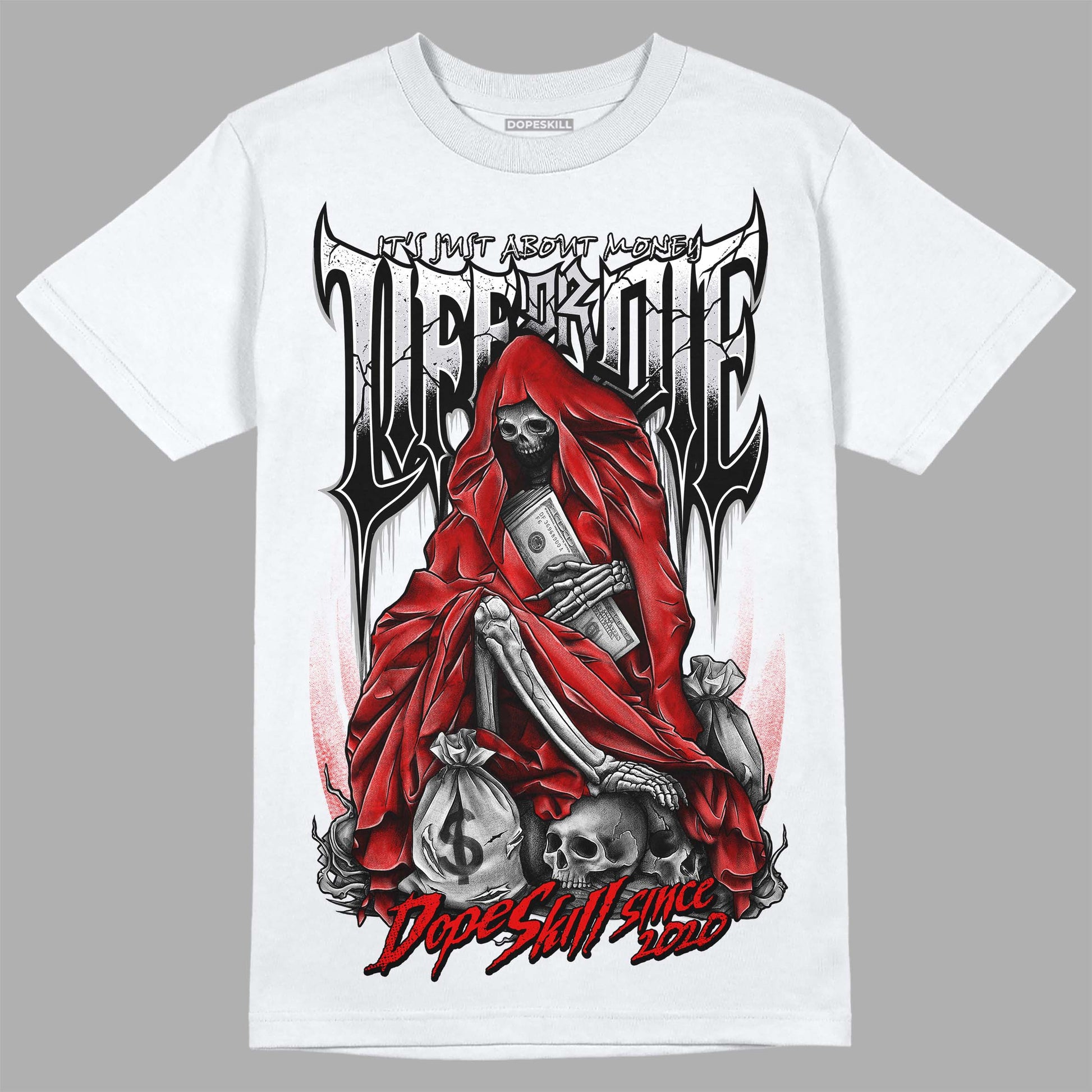 Jordan 4 Retro Red Cement DopeSkill T-Shirt Life or Die Graphic Streetwear - White