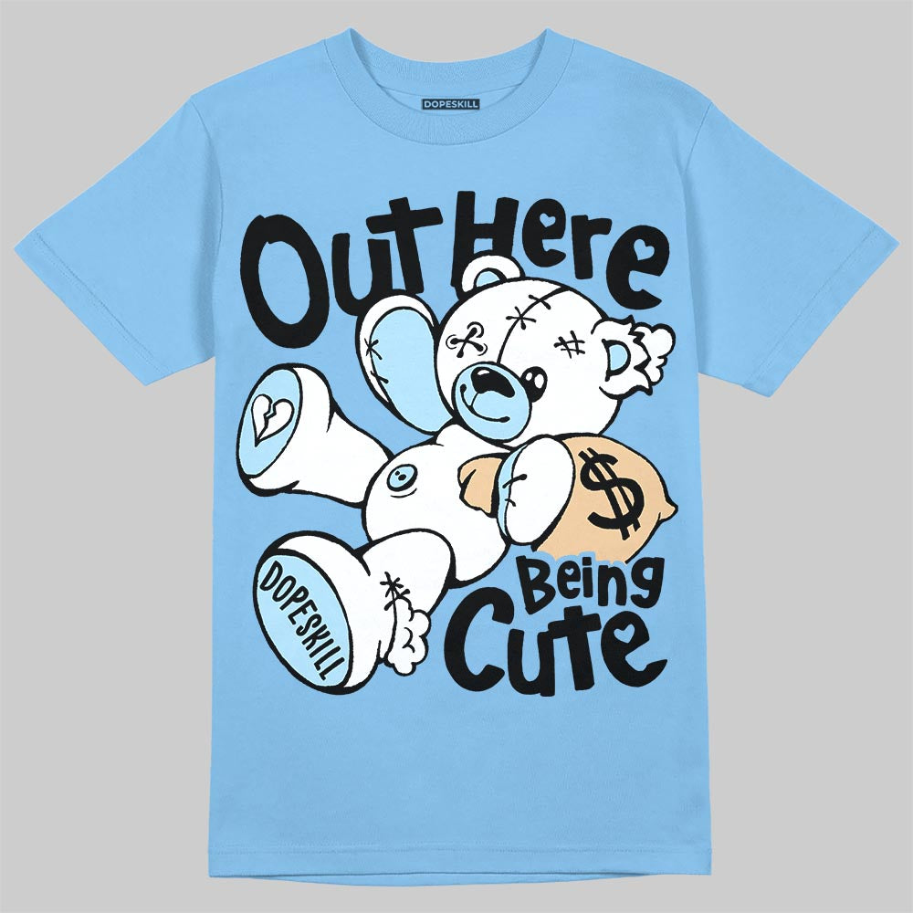 Jordan 11 University Blue DopeSkill T-Shirt Out Here Being Cute Graphic Streetwear - Carolina Blue