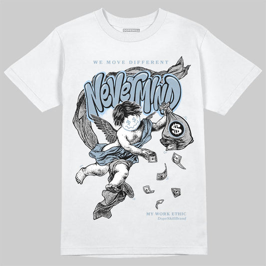 Jordan 40 “Blue Suede” DopeSkill T-Shirt Nevermind Graphic Streetwear - White