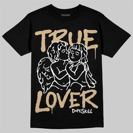 TAN Sneakers DopeSkill T-Shirt True Lover Graphic Streetwear - Black