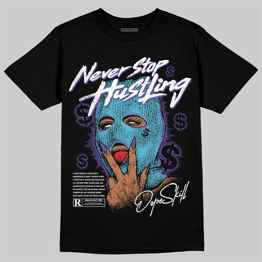 Jordan 8 Retro 'Aqua' 2025 DopeSkill T-Shirt Never Stop Hustling Graphic Streetwear - Black