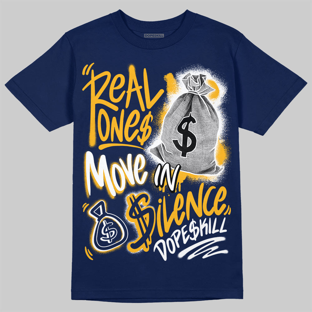 Jordan 4 Retro ‘Dunk From Above’ DopeSkill T-Shirt Real Ones Move In Silence Graphic Streetwear - Navy