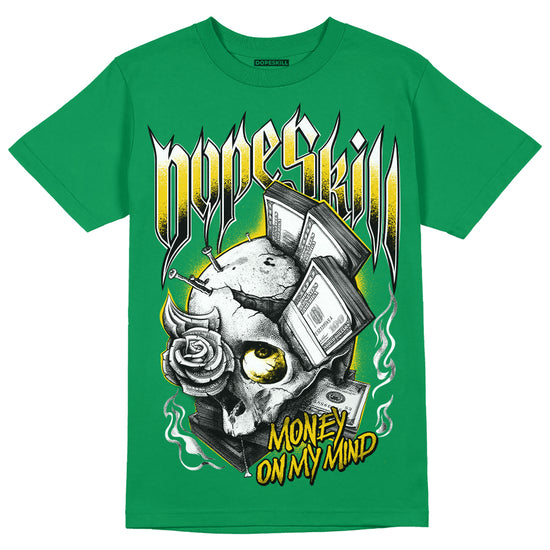 Jordan 5 “Lucky Green” DopeSkill Green T-shirt Money On My Mind Graphic Streetwear 