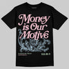 Jordan 4 Retro Valentine's Day (2026) (GS) DopeSkill T-Shirt Money Is Our Motive Typo Graphic Streetwear - Black