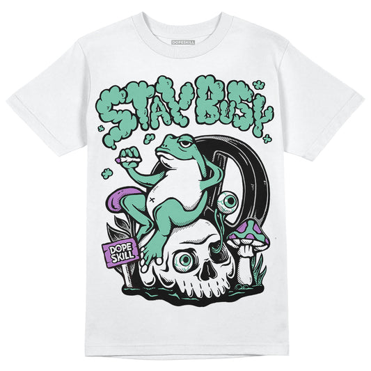 Jordan 3 "Green Glow" DopeSkill T-Shirt Stay Busy Graphic Streetwear - White