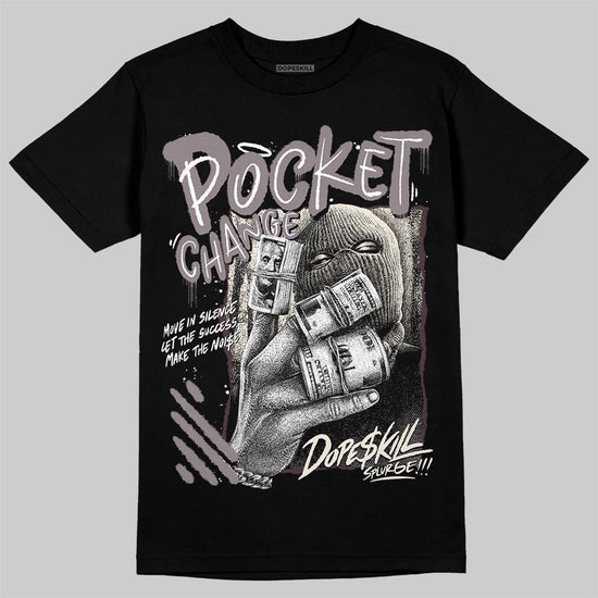 A Ma Maniére x Air Jordan 6 Retro “Smoky Mauve”⁠ DopeSkill T-Shirt Pocket Change Graphic Streetwear - Black
