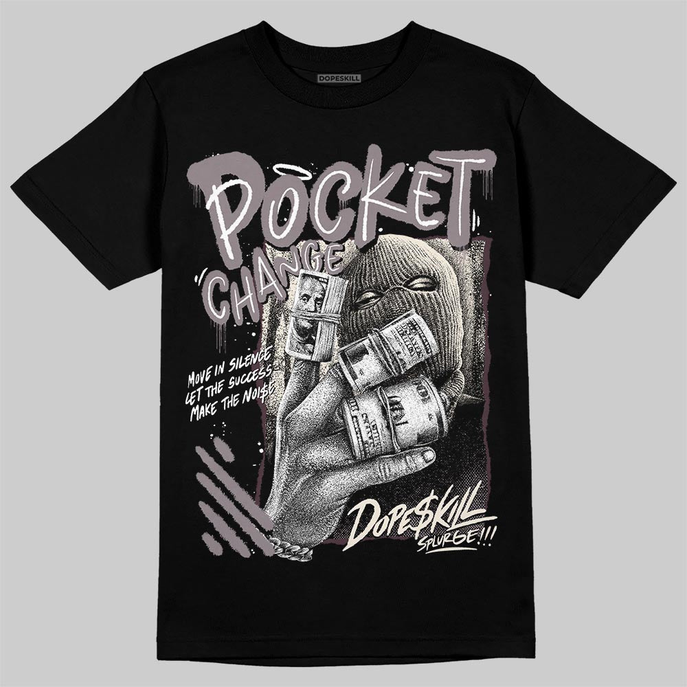 A Ma Maniére x Air Jordan 6 Retro “Smoky Mauve”⁠ DopeSkill T-Shirt Pocket Change Graphic Streetwear - Black