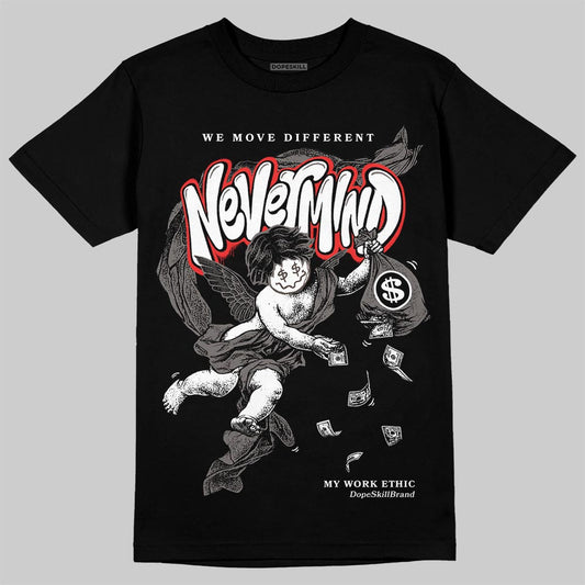 Jordan 4 Retro Cave Stone DopeSkill T-Shirt Nevermind Graphic Streetwear - Black