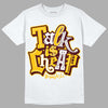 Dunk Yellow Bordeaux DopeSkill T-Shirt Talk Is Chip Graphic Streetwear - White