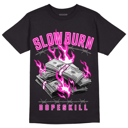 Dunk Low GS “Active Fuchsia” DopeSkill T-Shirt Slow Burn Graphic Streetwear - Black