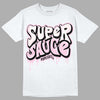 Dunk Low LX Pink Foam DopeSkill T-Shirt Super Sauce Graphic Streetwear - White