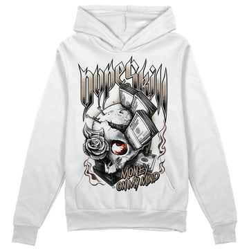 Jordan 1 High OG “Latte” DopeSkill Hoodie Sweatshirt Money On My Mind Graphic Streetwear - WHite 