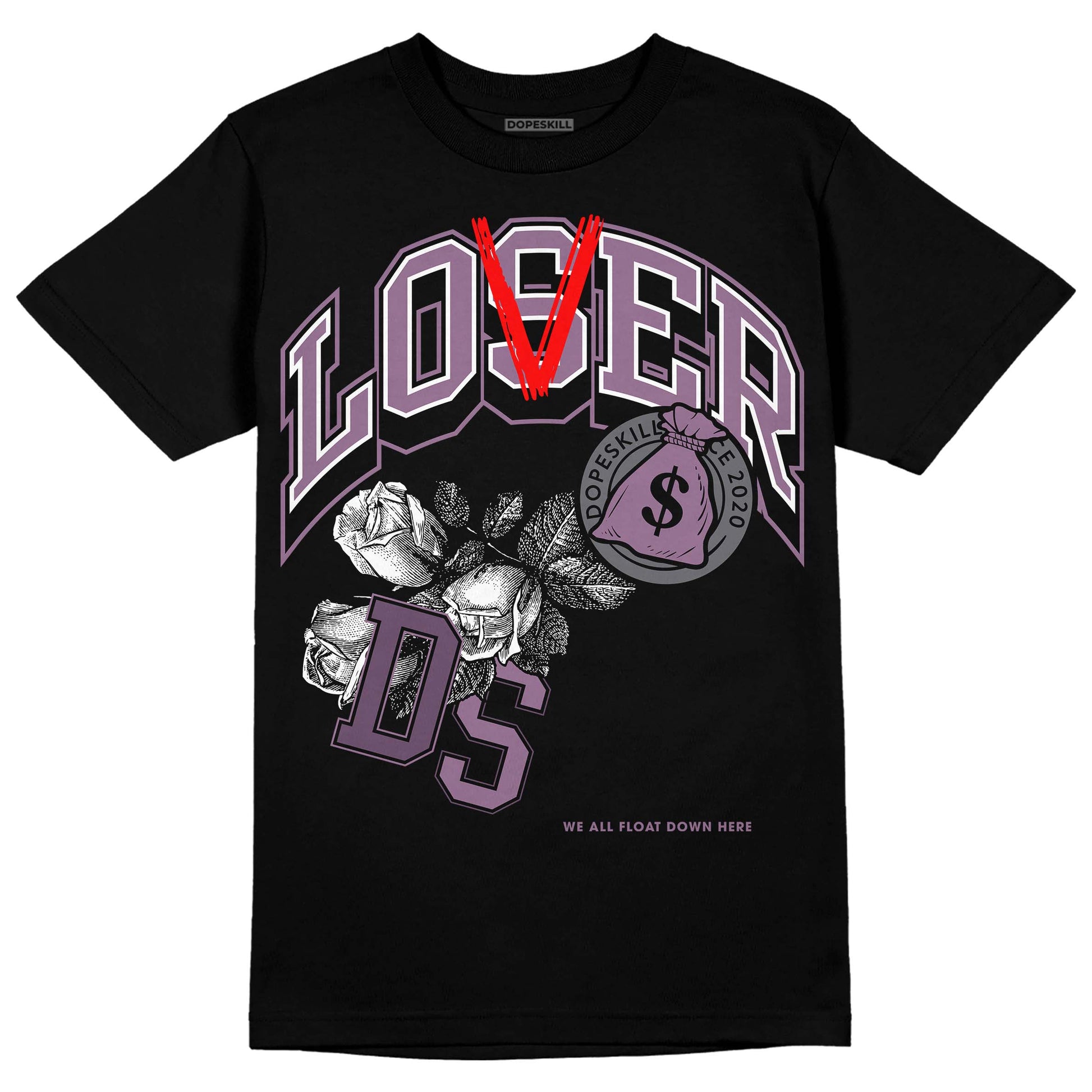 Jordan 2 “Mauve/Off-Noir” DopeSkill T-Shirt Loser Lover Graphic Streetwear - Black