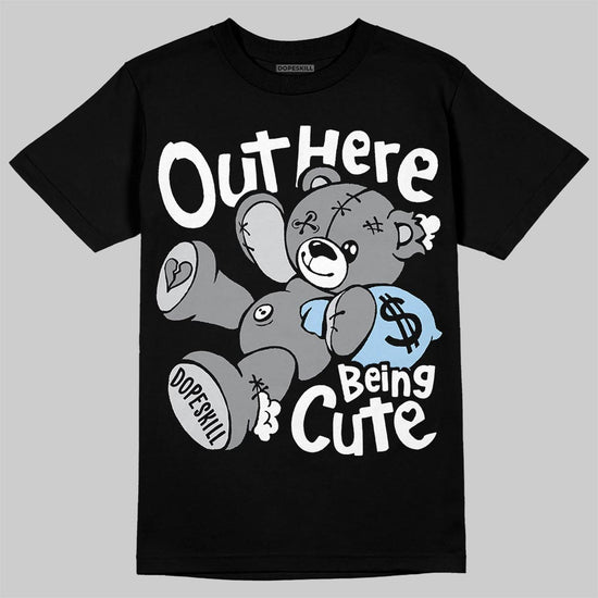 Jordan 5 Wolf Grey DopeSkill T-Shirt Out Here Being Cute Graphic Streetwear - Black