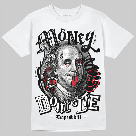 Jordan 11 “Bred Velvet” DopeSkill T-Shirt Money Don't Lie Graphic Streetwear - White 