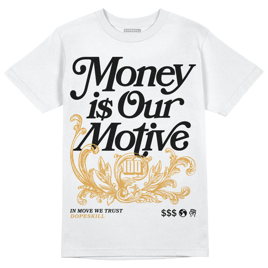 Jordan 11 "Gratitude" DopeSkill T-Shirt Money Is Our Motive Typo Graphic Streetwear - White
