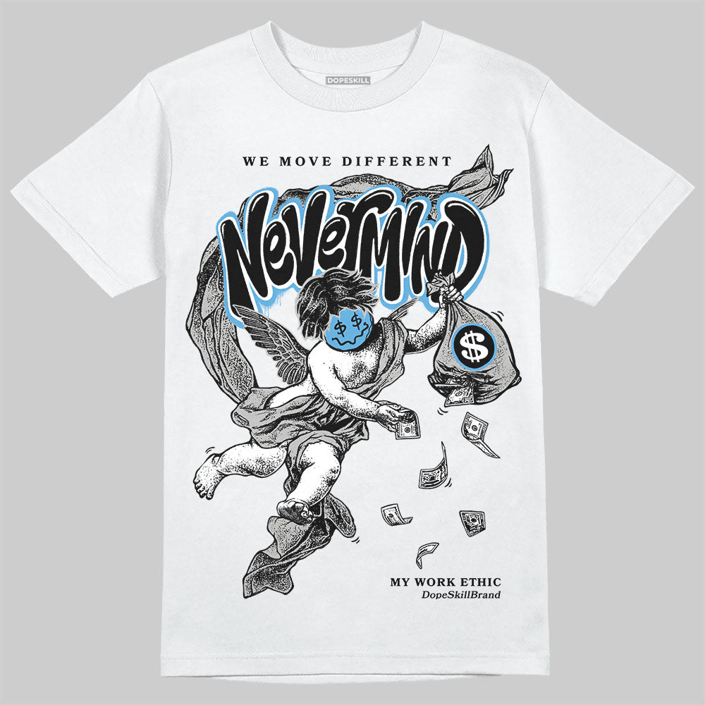 Jordan 10 OG “Steel” DopeSkill T-Shirt Nevermind Graphic Streetwear - White