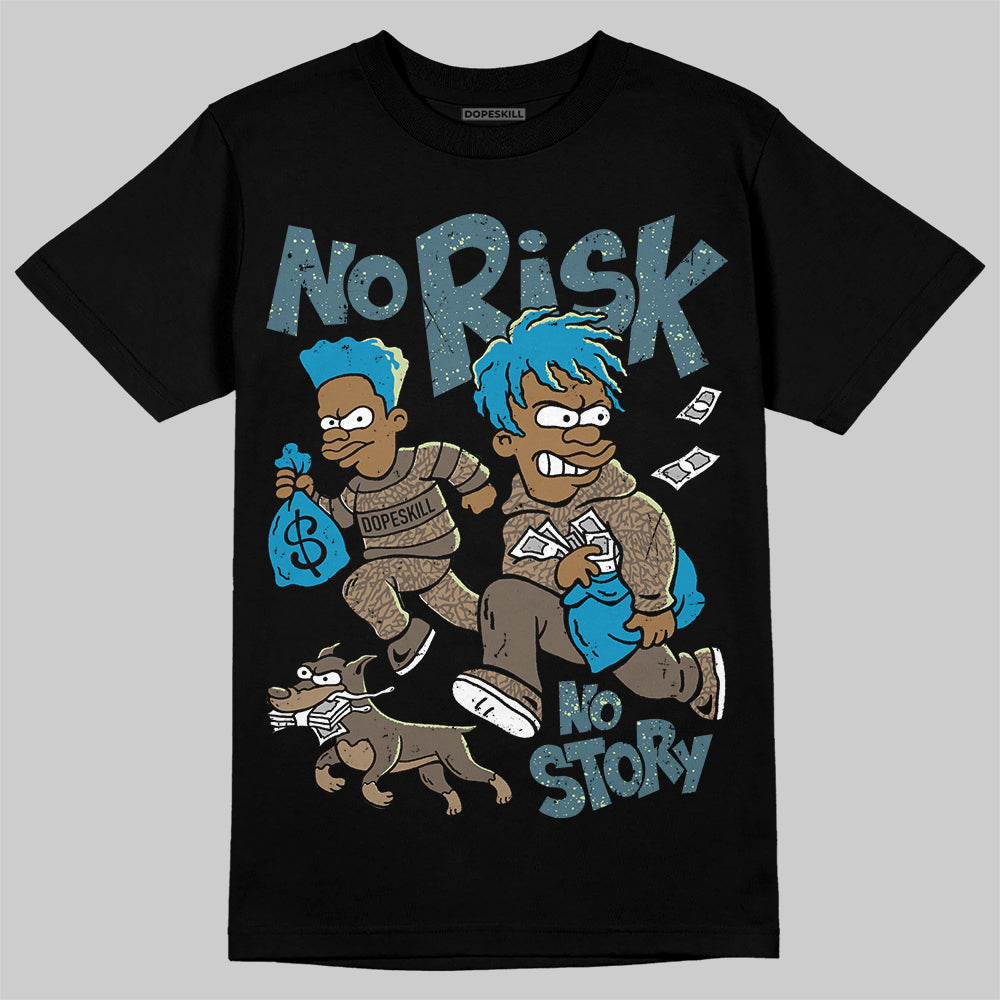 Jordan 3 GS “We Outside” DopeSkill T-Shirt No Risk No Story Graphic Streetwear - Black