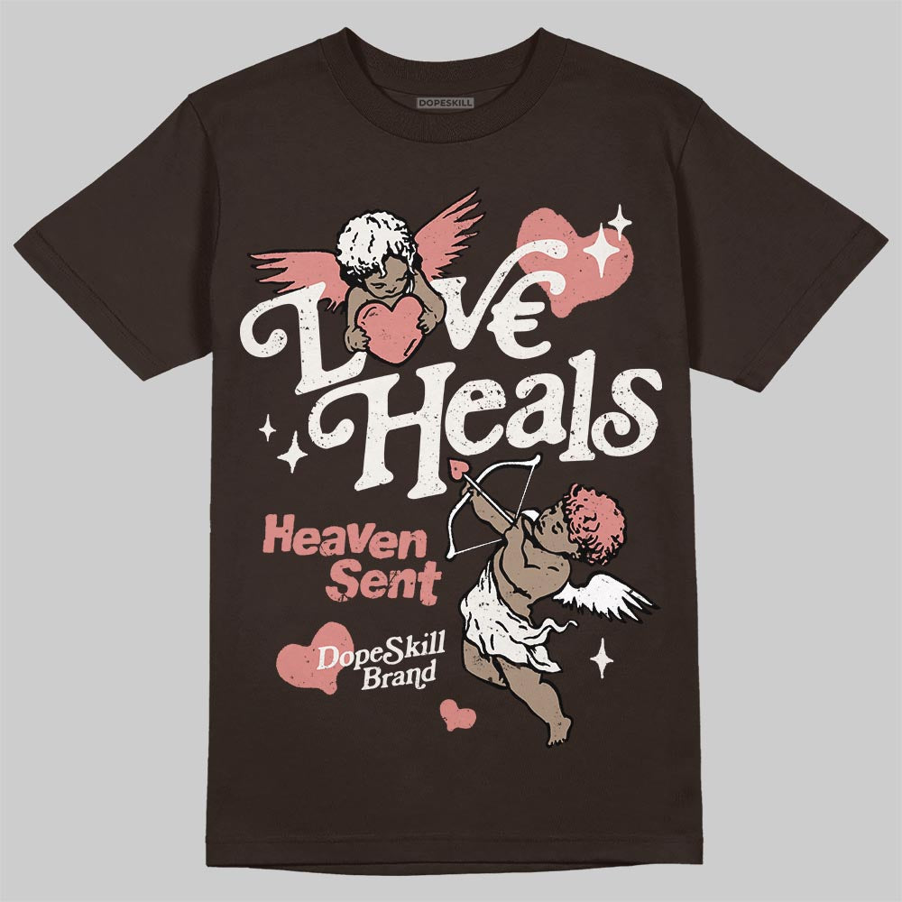 Jordan 1 High OG “Baroque Brown” DopeSkill T-Shirt New Love Heals Graphic Streetwear - Dark Chocolate