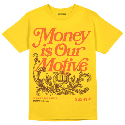 Yellow Sneakers DopeSkill Gold T-Shirt Money Is Our Motive Typo Graphic Streetwear