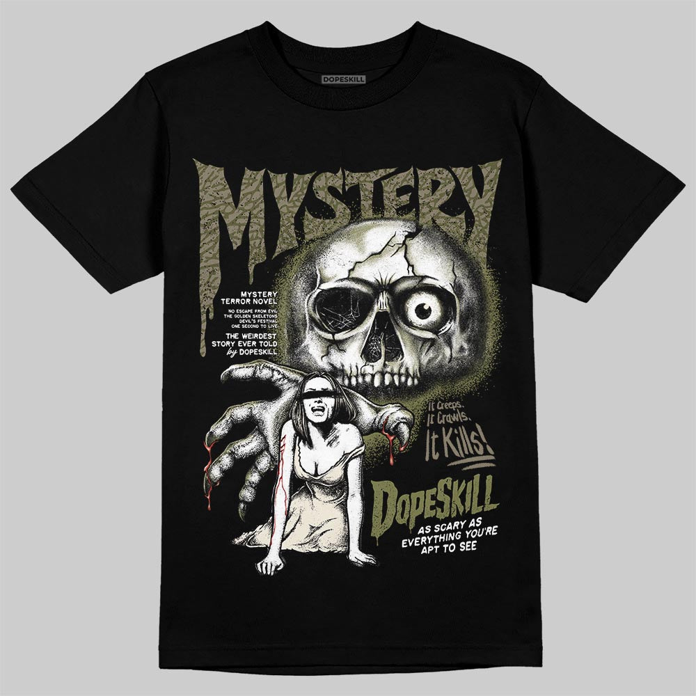 Jordan 3 “Medium Olive” aka “Family Affair” DopeSkill T-Shirt Mystery Ghostly Grasp Graphic Streetwear - Black