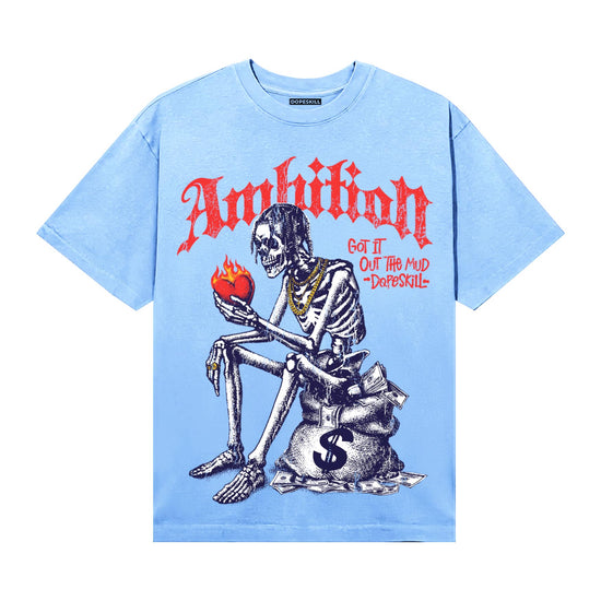 University Blue Sneakers DopeSkill T-Shirt Ambition Graphic Streetwear - Carolina Blue