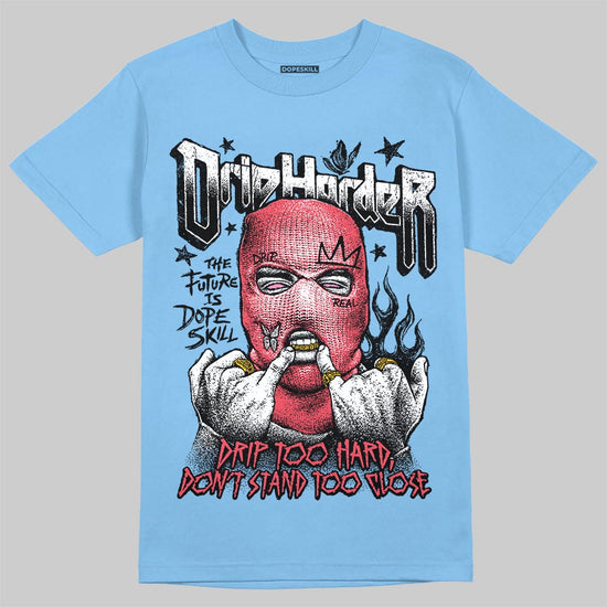 University Blue Sneakers DopeSkill T-Shirt Drip Harder Graphic Streetwear - Carolina Blue
