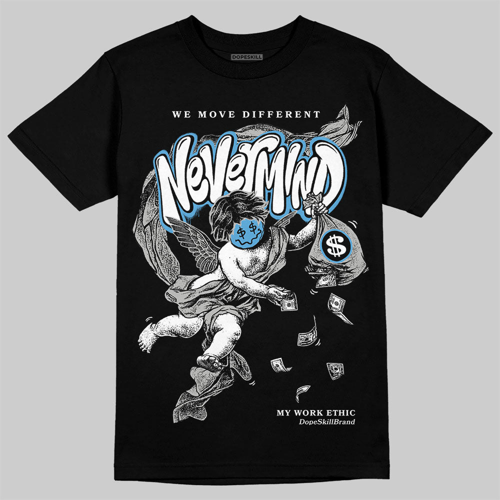 Jordan 10 OG “Steel” DopeSkill T-Shirt Nevermind Graphic Streetwear - black